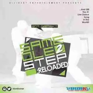 Instrumental: Ent Distrikt - Same Ole 2 Step (Reloaded) (Prod. By Mic 360 Brooks)
